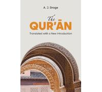 A J Droge The Qur'an (Tascabile)