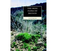 A. J. E. Smith The Moss Flora of Britain and Ireland (Tascabile)