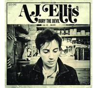 A.J. Ellis Bury the Devil (CD)
