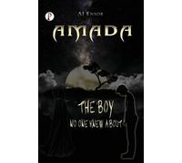A J Ensor Amada The Boy No One Knew About (Tascabile)