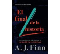 A.J. Finn El final de la historia / End of Story (Tascabile)