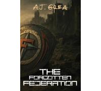 A J Grea The Forgotten Federation (Tascabile)