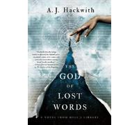 A. J. Hackwith The God of Lost Words (Tascabile) Novel from Hell's Library