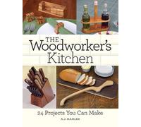 A.J. Hamler The Woodworker's Kitchen (Tascabile)