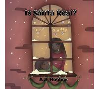 A J Hughes Is Santa Real (Tascabile)