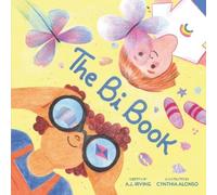 A.J. Irving Cynthia Alonso The Bi Book (Copertina rigida)