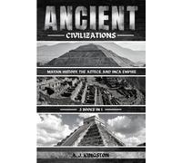 A J Kingston Ancient Civilizations (Tascabile)