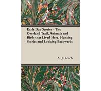 A. J. Leach Early Day Stories (Tascabile)
