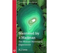 A.J. Lees Mentored by a Madman (Tascabile)