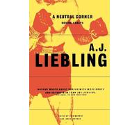 A. J. Liebling A Neutral Corner (Tascabile)