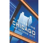 A. J. Liebling Chicago (Tascabile)
