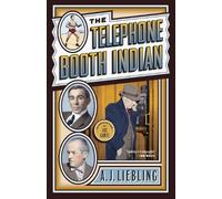 A.J. Liebling The Telephone Booth Indian (Tascabile) Library of Larceny