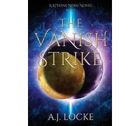 A J Locke The Vanish Strike (Tascabile)