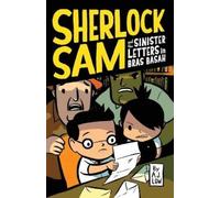 A J Low Sherlock Sam and the Sinister Letters in Bras Basah (Tascabile)