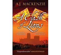 A.J. MacKenzie A Clash of Lions (Tascabile) Hundred Years' War