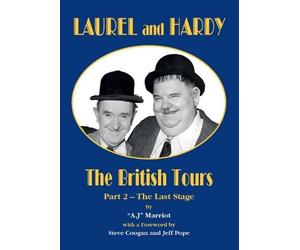 A.J MARRIOT LAUREL and HARDY - The British Tours (part 2) (Tascabile)