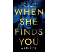 A J McDine When She Finds You (Tascabile)