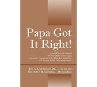 A J McFarland D Papa Got It Right James Calvin McFarland - Outwitte (Tascabile)