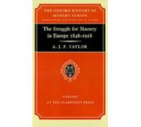 A. J. P. Taylor The Struggle for Mastery in Europe, 1848-1918 (Copertina rigida)