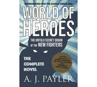 A J Payler World of Heroes (Tascabile)