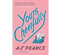 A J Pearce Yours Cheerfully (Tascabile) Emmy Lake Chronicles