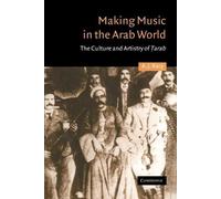 A. J. Racy Making Music in the Arab World (Tascabile)