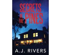 A J Rivers Secrets in the Pines (Tascabile)