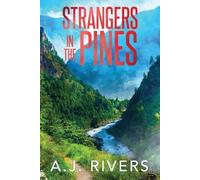 A J Rivers Strangers in the Pines (Tascabile)