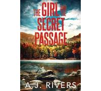 A J Rivers The Girl and the Secret Passage (Tascabile)