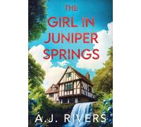 A J Rivers The Girl in Juniper Springs (Tascabile) Juniper Springs Mystery