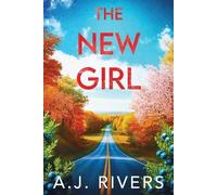 A J Rivers The New Girl (Tascabile)