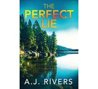 A J Rivers The Perfect Lie (Tascabile) Ava James FBI Mystery