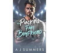 A J Summers The Pucking Fake Boyfriend (Tascabile)