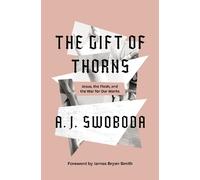 A. J. Swoboda The Gift of Thorns (Copertina rigida)