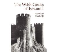 A. J. Taylor The Welsh Castles of Edward I (Tascabile)