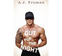 A.J. Truman A J Truman Out for the Night (Tascabile) Browerton University
