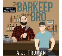 A J Truman A.J. Truman Nick J. Russo The Barkeep and the Bro (Tascabile)