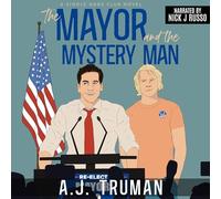 A J Truman The Mayor and the Mystery Man (Tascabile) Single Dads Club
