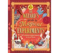 A J Wood The Wizard's Guide to Magical Experiments (Copertina rigida)