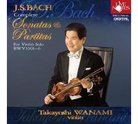 å’Œ波Jãƒ»S.ãƒãƒƒãƒ:ç„¡伴å¥ãƒ´ã‚¡ã‚¤ã‚ªãƒªãƒ³ãƒ»ã‚½ãƒŠã‚¿&ãƒ‘ãƒ«ãƒ†ã‚£ãƒ¼ã‚¿ å…¨6æ›² BWV1001~1006