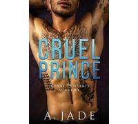 A Jade Ashley Jade Cruel Prince (Tascabile) Royal Hearts Academy