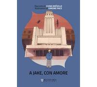 A Jake, con amore