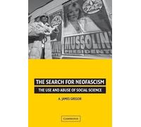 A. James Gregor The Search for Neofascism (Tascabile)