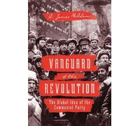A. James McAdams Vanguard of the Revolution (Copertina rigida)