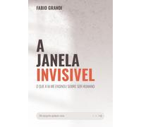 A Janela Invisível: O que a IA me ensinou sobre ser humano