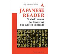 A Japanese Reader: Graded Lessons in the Modern Language