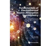 A Javier Aller Fundamentals Of Electrothermal Atomic Absorpti (Copertina rigida)