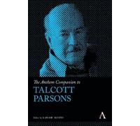 A. Javier Treviño The Anthem Companion to Talcott Parsons (Copertina rigida)