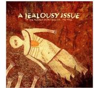 Jealousy Issue - If The Flames Don't Kill Us
