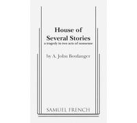 A. John Boulanger House of Several Stories (Tascabile)
